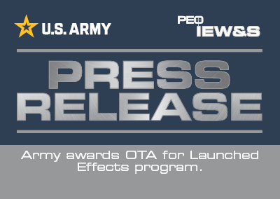 Army awards OTA for Launched Effects program